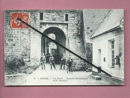 CPA - Guise - Le Fort - Entrée Principale -(XVe Siècle) - Guise