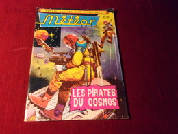 METEOR    LES PIRATES DU COSMOS     ANNEE 1967 - Meteor