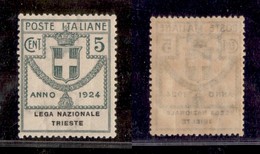 21269 REGNO D'ITALIA - PARASTATALI - 1924 - Parastatali - 5 Cent Lega Nazionale Trieste (42) Gomma Integra (260) - Autres & Non Classés