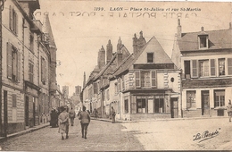 02  Aisne  :   LAON  Place St Julien Et Rue St Martin      Réf 4614 - Laon