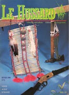 Le Hussard N° 71 - Armes Anciennes D'origine - Librairie Spécialisée - Hiver 1998 - BE - Armes