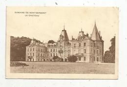 Cp , 77 , Domaine De MONTGERMONT , Le Château , écrite 1930 - Other & Unclassified