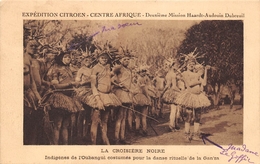 LA CROISIERE NOIRE - Expédition CITROËN - Centre-Afrique - 2e Mission Haardt-Audouin Dubreuil - OUBANGUI - Unclassified