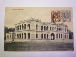 CEYLON  :  COLOMBO  MUSEUM   1927    - Sri Lanka (Ceylon)