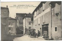 Le Malzieu : L'Avenue De Saugues Et La Vieille Porte D'Entrée - Sonstige Gemeinden