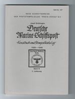 Josef Schlimgen DEUTSCHE MARINE-SCHIFFSPOST Handbuch Und Stempelkatalog 1920-1940 Band III 3. Lieferung Heft 107 133 S - Correo Marítimo E Historia Postal