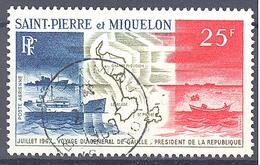 Saint Pierre Et Miquelon: Yvert N° A 38°; Visite Du Général De Gaulle - Gebraucht