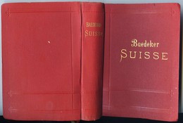 BAEDEKER    SUISSE .- LA SUISSE ET LES PARTIES LIMITROPHES DE LA SAVOIE ET DE L'ITALIE. - MANUEL DU VOYAGEUR. VINGT-SIXI - Ohne Zuordnung