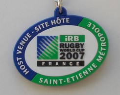 - Porte Clés - Rugby World Cup 2007. France. Saint Etienne Métropole - Porte Clefs - - Rugby