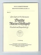 Crüsemann DEUTSCHE MARINE-SCHIFFSPOST Handbuch Und Stempelkatalog 8. Lieferung Heft 42 Seiten 501-572 - Correo Marítimo E Historia Postal