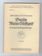 Crüsemann DEUTSCHE MARINE-SCHIFFSPOST Handbuch Und Stempelkatalog 9. Lieferung Heft 43 Seiten 573-656 - Posta Marittima E Storia Marittima