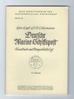 Crüsemann DEUTSCHE MARINE-SCHIFFSPOST Handbuch Und Stempelkatalog 12. Lieferung Heft 52 Seiten 809-884 - Correo Marítimo E Historia Postal