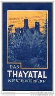 Das Thayatal 1932 - 18 Seiten Mit 16 Abbildungen - Autriche