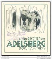 Die Königlichen Grotten Von Adelsberg 1932 - Postumia Bei Trieste - Postojnska Jama - 20 Seiten Mit 34 Abbildungen - Italia