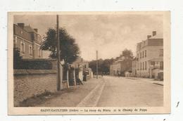 Cp , 36 , SAINT GAULTIER , La Route Du BLANC Et Le Champ De Foire ,vierge , Ed. Roudier - Autres & Non Classés