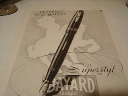 Delcampe - ANCIENNE PUBLICITE STYLO LE SUPERSTYL DE BAYARD 1941 - Autres & Non Classés