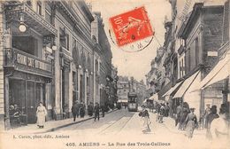 80-AMIENS - LA RUE DES TROIS-CAILLOUX - Amiens