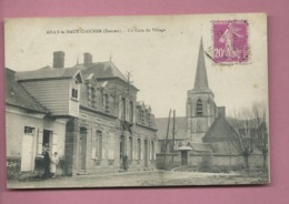 CPA-  Ailly Le Haut Clocher  - (Somme) - Un Coin Du Village - Ailly Le Haut Clocher