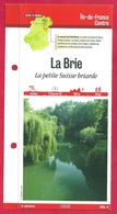 Fiches Randonnées Et Promenades, La Brie, La Petite Suisse Briarde, Seine Et Marne (77), Région île De France - Sports