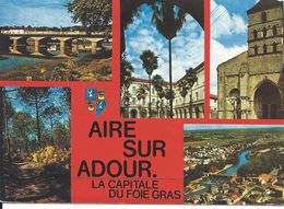 40 - AIRE SUR ADOUR - La Capitale Du Foie Gras - Multivues - Aire