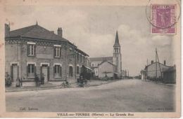 51- 300266   -   VILLE  Sur  TOURBE    -    La Grande Rue. - Ville-sur-Tourbe