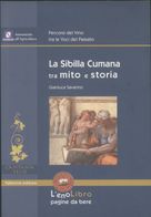 LIBRO -LA SIBILLA CUMANA TRA MITO E STORIA -GIANLUCA SAVARINO - Geschichte