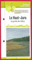 Fiches Randonnées Et Promenades, Le Haut Jara (39), La Grotte Du Célary, Région Bourgogne Franche-Comté - Sports