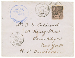 110 1891 CG 25c Obl. TAMATAVE + BRITISH MAIL ANTANANARIVO Sur Enveloppe Pour Les ETATS-UNIS. Superbe. - Altri & Non Classificati