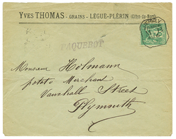 177 "LEGUE PLERIN" : 1896 FRANCE 5c SAGE Obl. JERSEY/FRANCE/ M.B + Griffe PAQUEBOT Sur Env(pd) De LEGUE-PLERIN Pour PLYM - Guernsey