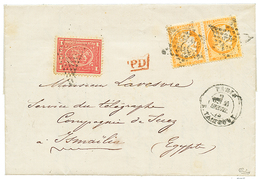 553 "MIXTE Dans Le Sens FRANCE / EGYPTE" : 1875 FRANCE Paire 40c SIEGE(n°38) + EGYPTE 1P Sur Lettre De PARIS Pour ISMAIL - Andere & Zonder Classificatie