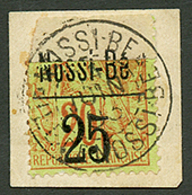 672 NOSSI-BE 25 S/ 20c(n°19) Variété Spectaculaire IMPRESSION Sur RACORD Oblitéré. Signé SCHELLER. Superbe. - Other & Unclassified