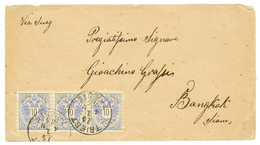 921 AUSTRIA To THAILAND : 1885 10k Strip Of 3 Canc. TRIEST On Envelope To BANGKOK (SIAM). Verso, Large Red Cds SINGAPORE - Andere & Zonder Classificatie