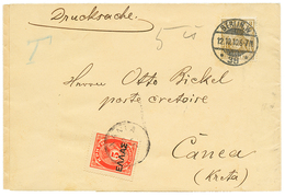 946 1910 GERMANIA 3pf Canc. BERLIN On Complete Wrapper (DRUCKSACHE) To CANEA Taxed On Arrival With CRETE 5l POSTAGE DUE  - Levante-Marken