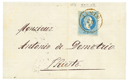 952 "JANINA" : 1876 10s Canc. JANINA On Entire Letter To TRIESTE. Vf. - Oostenrijkse Levant