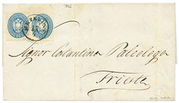 956 "METELINO" : 1866 10 Soldi(x2) Canc. METELINO On Entire Letter To TRIESTE. Signed FERCHENBAUER. Vf. - Oriente Austriaco