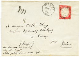 1177 SARDINIA : 1862 40c With 4 Margins Canc. FIRENZE On Cover(side Flaps Missing) To CAROUGE (SWITZERLAND). Verso, GENE - Ohne Zuordnung