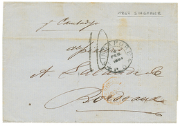 1344 1867 SINGAPORE P.O + "10" Tax Marking On Entire Letter From SINGAPORE To FRANCE. Vvf. - Singapur (...-1959)