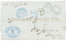 1370 CUBA : 1877 Duplex Cds NEW YORK + HAVANA TRANSIT + ETATS-UNIS CHERBOURG In Blue + "7" Tax Marking On Entire Letter  - Andere & Zonder Classificatie