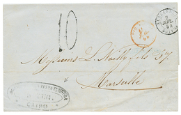 1373 POSTA EUROPEA : 1854 ALEXANDRIE EGYPTE + Taxe 10 + POSTA EUROPEA CAIRO On Entire Letter From "CAIRE" To FRANCE. Ver - Andere & Zonder Classificatie