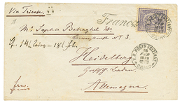 1378 1872 2 1/2p Canc. V.R POSTE EGIZIANE CAIRO + FRANCA On Cover VIA TRIESTE To GERMANY. Vvf. - Andere & Zonder Classificatie