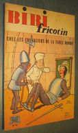 BIBI FRICOTIN N°65 : Chez Les Chevaliers De La Table Ronde - LACROIX - EO 1963 - Bibi Fricotin
