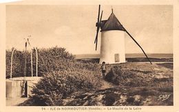 Ile De Noirmoutier 85 :   Le Moulin De La Loire    (voir Scan) - Ile De Noirmoutier