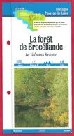 Fiches Randonnées Et Promenades, La Forêt De Brocéliande, Le Val Sans Retour, île Et Vilaine (35), Région Bretagne - Sports