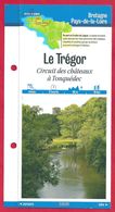 Fiches Randonnées Et Promenades, Le Trégor, Circuit Des Châteaux à Tonquédec, Côtes D'Armor (22), Région Bretagne - Sports