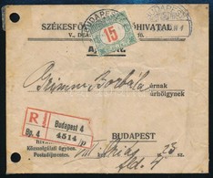 1918 Ajánlott Adóhivatali Levél 15f Portóval - Other & Unclassified