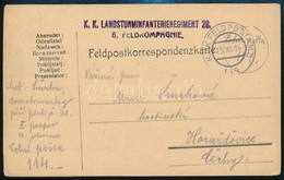 1914 Tábori Posta Levelez?lap 'K.K. LANDSTURMINFANTERIEREGIMENT 28. 6. FELDKOMPAGNIE' + 'FP 114' - Andere & Zonder Classificatie