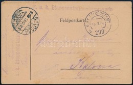 1918 Tábori Posta Levelez?lap 'K.u.k Etappenstationskommando' + 'FP 299 B' - Other & Unclassified