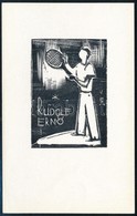 Vadász Endre (1901-1944): Tenisz Ex Libris (Rudolf Ern?), Fameszet, Papír, Jelzett A Klisén, 4,5×3 Cm - Andere & Zonder Classificatie
