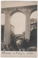 Carte Photo 26 Saint NAZAIRE En Royans Aqueduc - Other & Unclassified