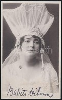 Babits Vilma (1891-?) Magyar Színészn? Fotólapja Autográf Aláírással - Andere & Zonder Classificatie